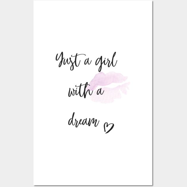 Just a girl with a dream Wall Art by RoseAesthetic